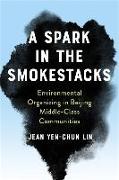 A Spark in the Smokestacks