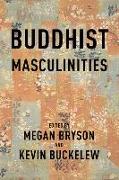 Buddhist Masculinities