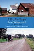 A Peculiar People: Iowa's Old Order Amish