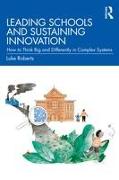 Leading Schools and Sustaining Innovation