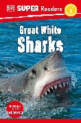 DK Super Readers Level 2 Great White Sharks