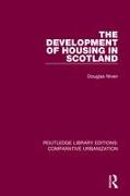 The Development of Housing in Scotland
