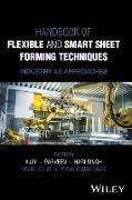 Handbook of Flexible and Smart Sheet Forming Techniques