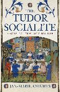 The Tudor Socialite