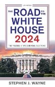 The Road to the White House 2024