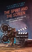 The Spirit and the Screen