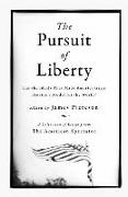 The Pursuit of Liberty: Can the Ideals That Made America Great Provide a Model for the World?