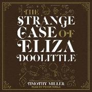 The Strange Case of Eliza Doolittle