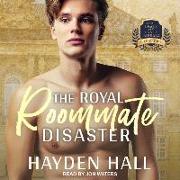 The Royal Roommate Disaster