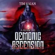 A Guide to Demonic Ascension, Book 1