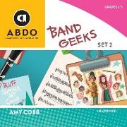 Band Geeks, Set 2