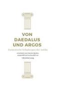 Von Daedalus und Argos