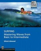 Surfing: Mastering Waves from Basic to Intermediate