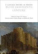 A Cultural History of Memory in the Eighteenth Century