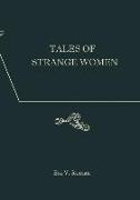 Tales of Strange Women