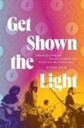 Get Shown the Light