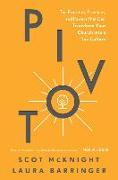 Pivot: The Priorities, Practices, and Powers That Can Transform Your Church Into a Tov Culture