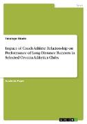 Impact of Coach Athlete Relationship on Performance of Long-Distance Runners in Selected Oromia Athletics Clubs