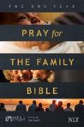 The One Year Pray for the Family Bible NLT (Softcover)