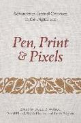 Pen, Print, and Pixels: Advances in Textual Criticism in the Digital Era
