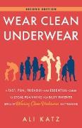 Wear Clean Underwear