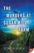 The Murders at Sugar Mill Farm