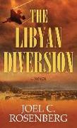 The Libyan Diversion: A Markus Ryker Novel