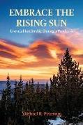 Embrace the Rising Sun: Essential Leadership During a Pandemic