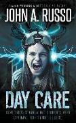 Day Care: A Sci-Fi Horror Thriller