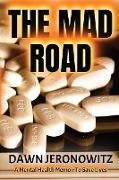 The Mad Road