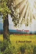 Tree Crops