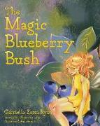 The Magic Blueberry Bush