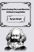 Understanding Marx and Marxism