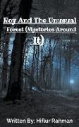 Roy And The Unusual Forest (Mysteries Around It)