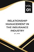 Relationship management in the insurance industry