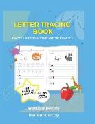Letter Tracing Book - Practice Writing Letters and Words A to Z