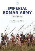 Imperial Roman Army: 30 BC-AD 180