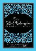 Our Gift of Redemption