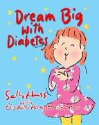 Dream Big with Diabetes