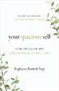 Your Spacious Self- Updated & Expanded 10th Anniversary Edition
