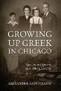 GROWING UP GREEK IN CHICAGO