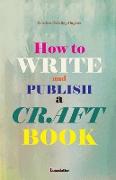 How to write and publish a craft book