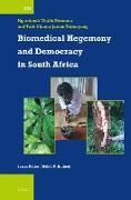 Biomedical Hegemony and Democracy in South Africa