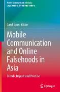 Mobile Communication and Online Falsehoods in Asia