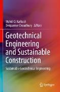 Geotechnical Engineering and Sustainable Construction