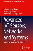 Advanced Iot Sensors, Networks and Systems: Select Proceedings of Spin 2022