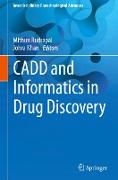 Cadd and Informatics in Drug Discovery