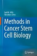 Methods in Cancer Stem Cell Biology