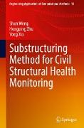 Substructuring Method for Civil Structural Health Monitoring