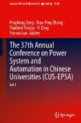 The 37th Annual Conference on Power System and Automation in Chinese Universities (CUS-EPSA)